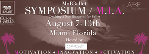 Faculty and More Details Announced For MoBBallet Symposium/MIA Image