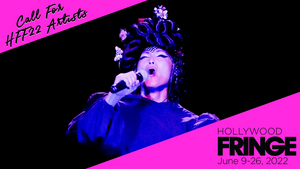 Registration Deadline Approaching For 2022 Hollywood Fringe Festival Image