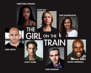 Cast Announced For GIRL ON THE TRAIN at Upstairs at the Gatehouse  Image