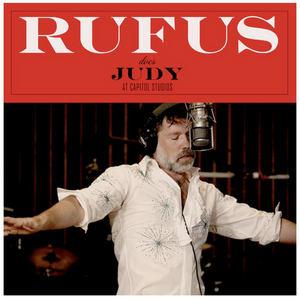Rufus Wainwright Announces 'Rufus Does Judy At Capitol Studios' 