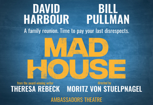 Exclusive Pre-sale: Book Now For MAD HOUSE With Bill Pullman and David Harbour Image
