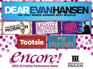 DEAR EVAN HANSEN & More to Headline Washington Pavilion's 2022-23 Pavilion Performance Series  Image