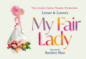 Exclusive Prices: Book Now For MY FAIR LADY Image