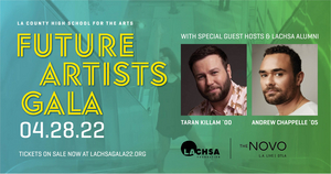 HAMILTON's Taran Killam and Andrew Chappelle Will Host Future Artists Gala at LACSHA 