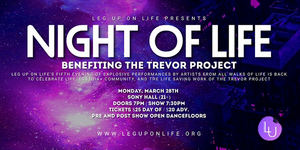 Leg Up On Life to Present 5th Annual NIGHT OF LIFE Benefitting The Trevor Project Image