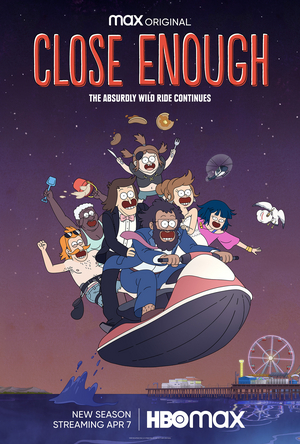 VIDEO: HBO Max Releases CLOSE ENOUGH Season Three Trailer Image