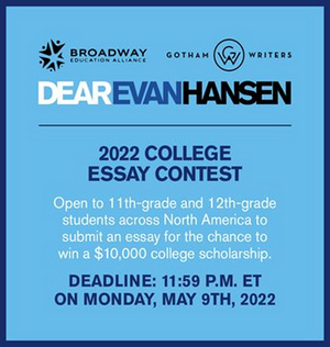 4th Annual DEAR EVAN HANSEN College Essay Contest Announced Image