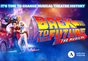 Show of the Week: Exclusive Prices for BACK TO THE FUTURE: THE MUSICAL Image