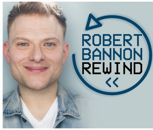 Musical Theater Performer and SNL Actor New Jersey's Robert Bannon Presents New Live Show 