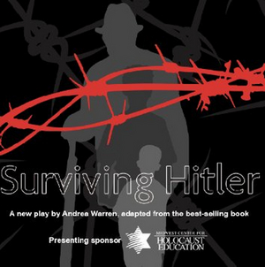 The White Theatre to Present SURVIVING HITLER  Image