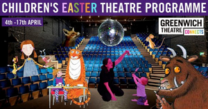 Greenwich Theatre Announces Children's Easter Theatre Programme 