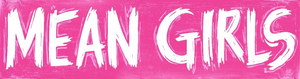 MEAN GIRLS Opens Tonight at Old National Centre Image