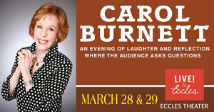 Review: Entertainment Legend Carol Burnett Charms at the Eccles Theater Image