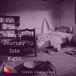 Review: LONG DAY'S JOURNEY INTO THE NIGHT at Iowa Stage Image