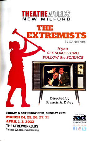 Review: 'THE EXTREMISTS?' 'Exactly...' at TheatreWorks New Milford 