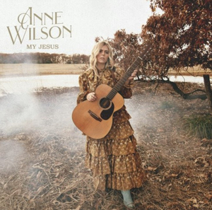 Singer-Songwriter Anne Wilson Releases Latest Track, 'God Thing' 