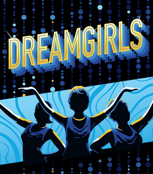 DREAMGIRLS On Sale April 8 At Bass Performance Hall  Image