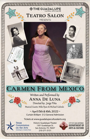 The Guadalupe Theater to Host Anna De Luna's CARMEN FROM MEXICO 
