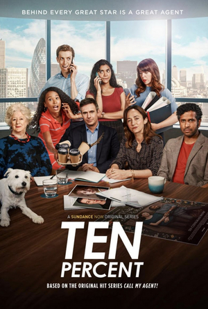 Comedy Series TEN PERCENT to Premiere on Sundance Now and AMC+ 