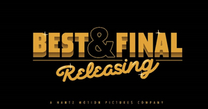 Hantz Motion Pictures Moves Into Distributing Business with BEST & FINAL RELEASING Image