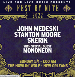 John Medeski, Stanton Moore, and Skerik to Play at Jazz Fest 2022 