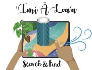 Honolulu Theatre for Youth Announces World Premiere of 'Imi Ā Loaʻa: Search and Find  Image