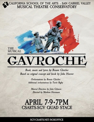 California School of the Arts to Stage GAVROCHE THE MUSICAL 