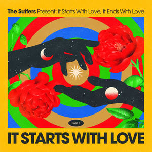 The Suffers Announce New Album 'It Starts With Love' 