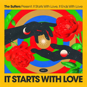 The Suffers Announce New Album 'It Starts With Love' Image