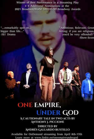 Original Production of ONE EMPIRE, UNDER GOD Available to Stream OnDemand Image