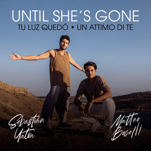 Matteo Bocelli Teams up With Sebastián Yatra on New Single 'Until She's Gone / Tu Luz Quedo' 