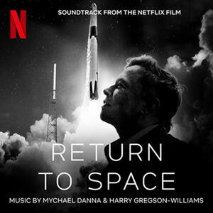 Netflix Releases RETURN TO SPACE Soundtrack Image