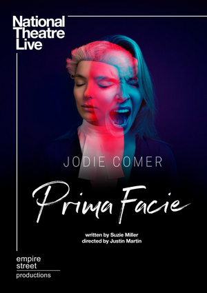 NT Live In Partnership With Empire Street Productions Broadcasts Jodie Comer In PRIMA FACIE 