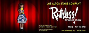 Los Altos Stage Company Presents RUTHLESS! 