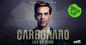 Penn & Teller Present MICHAEL CARBONARO: LIES ON STAGE At Rio All-Suite Hotel & Casino 