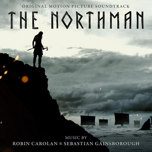 Robin Carolan & Sebastian Gainsborough Collaborate on THE NORTHMAN Soundtrack Image
