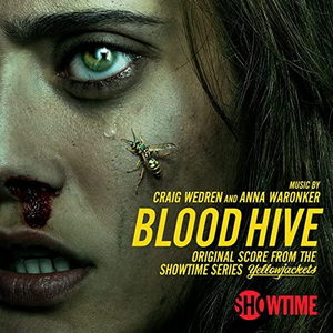 Craig Weirden Featured on YELLOWJACKETS Score 'Blood Hive' 