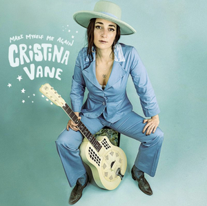Cristina Vane Connects with Nashville Roots in Upcoming Sophomore Album 