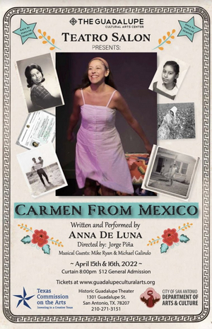 Anna De Luna Brings CARMEN FROM MEXICO to The Guadalupe Cultural Arts Center's Teatro Salon 