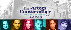 The Actors Conservatory Announces One Act Festival Set For This Month  Image