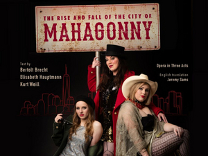 THE RISE AND FALL OF THE CITY OF MAHAGONNY Comes to The Athenaeum in May 