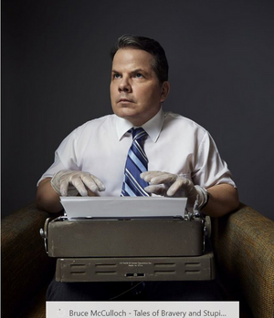 BRUCE MCCULLOCH: TALES OF BRAVERY AND STUPIDITY to be Presented Off-Broadway 