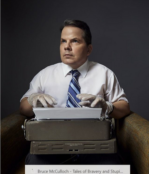 BRUCE MCCULLOCH: TALES OF BRAVERY AND STUPIDITY to be Presented Off-Broadway Image