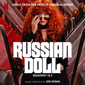 Joe Wong's RUSSIAN DOLL Season One & Two Soundtrack Sets Release Image