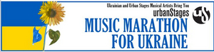 Urban Stages to Present MUSICAL MARATHON FOR UKRAINE  Image