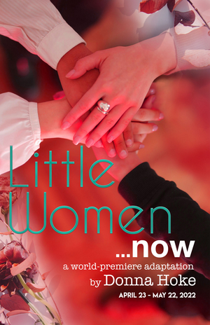 New Opening Date Announced for LITTLE WOMEN...NOW From Road Less Traveled Productions  Image