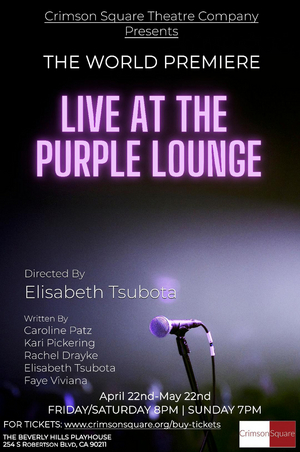 Interview: Director Elisabeth Tsubota on the World Premiere of LIVE AT THE PURPLE LOUNGE 