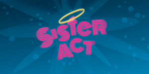 Nicole Vanessa Ortiz, Akron Watson, Jennifer Allen, and More Will Lead SISTER ACT at Paper Mill Playhouse; Full Cast Announced! 
