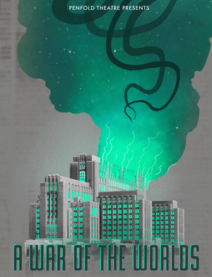 Cast & Creatives Announced for World Premiere of A WAR OF THE WORLDS at Penfold Theatre Image