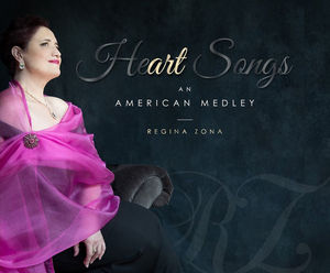 BWW Album Review: HeArt Songs: An American Medley Makes Classy Regina Zona A Classic Cabaret Recording Artist 